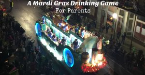 Mardi Gras Drinking Game for parents